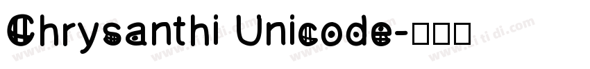 Chrysanthi Unicode字体转换